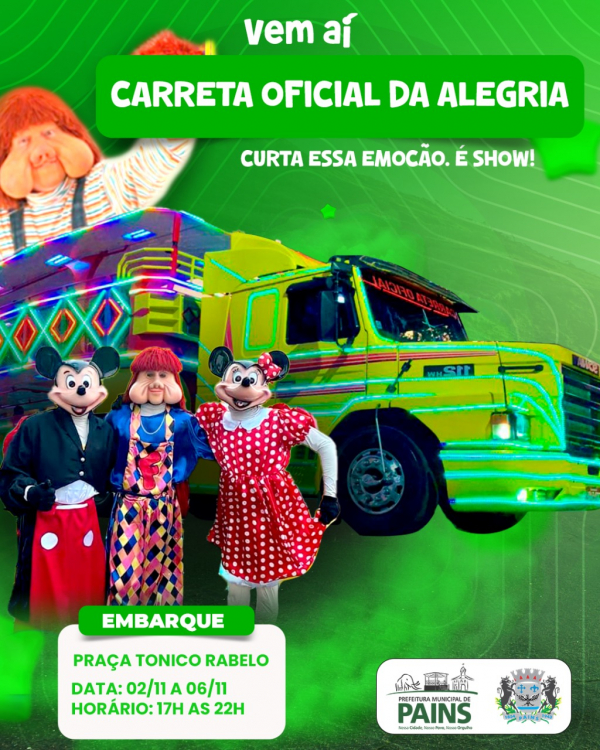 Carreta oficial da Alegria chega a Pains, na próxima quarta-feira, dia 02